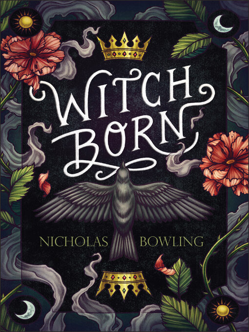 Title details for Witch Born by Nicholas Bowling - Available